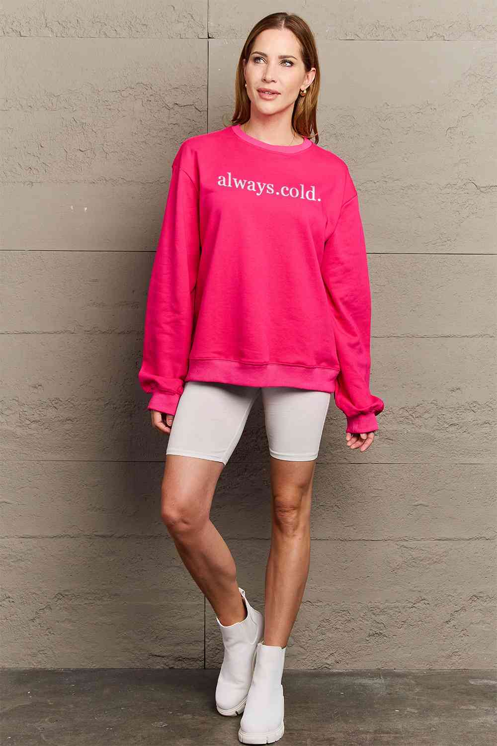 Always Cold Sweatshirt