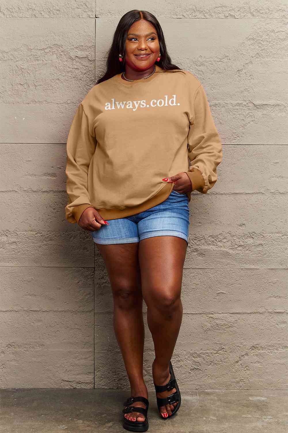 Always Cold Sweatshirt