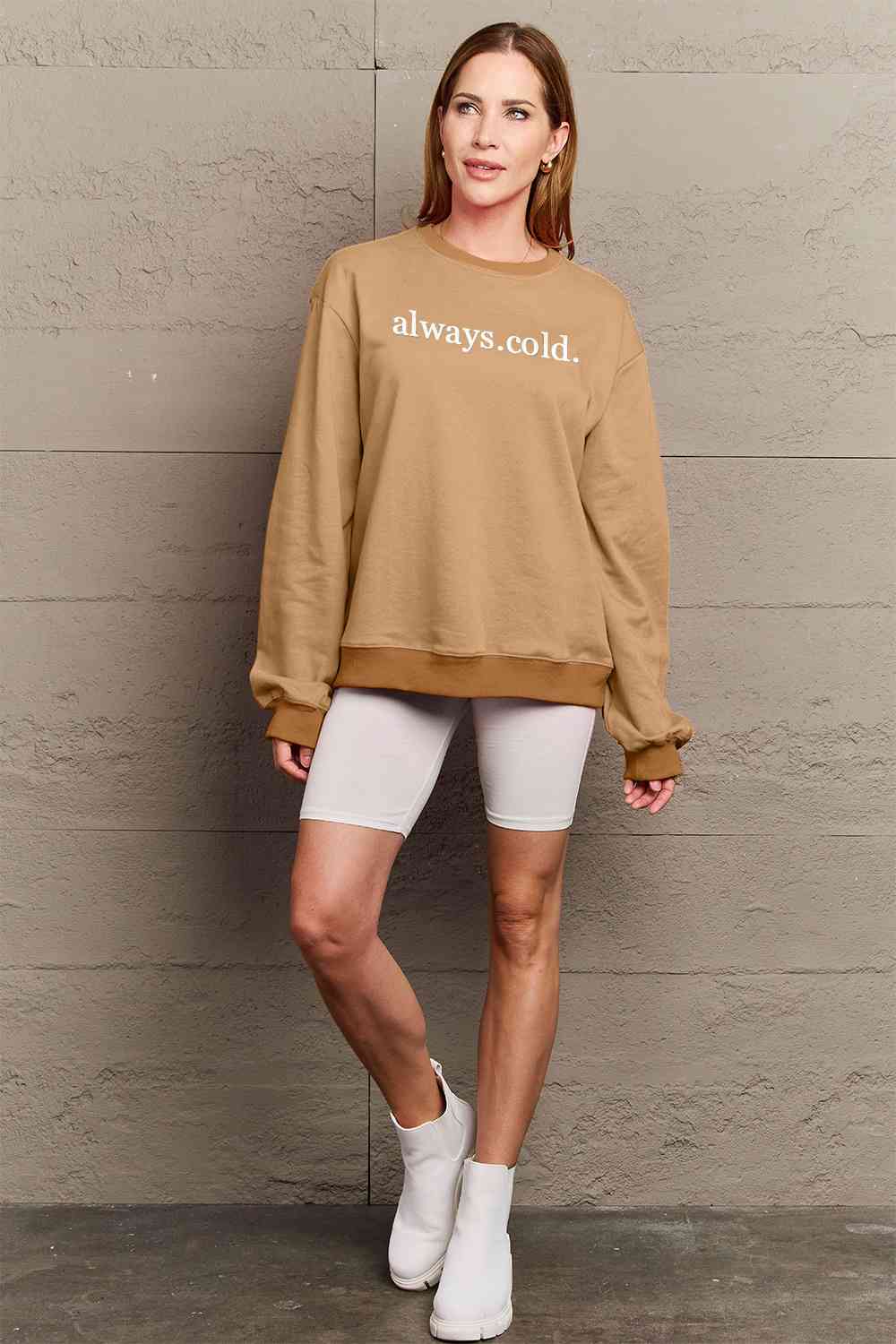 Always Cold Sweatshirt