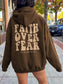 FAITH OVER FEAR Hoodie